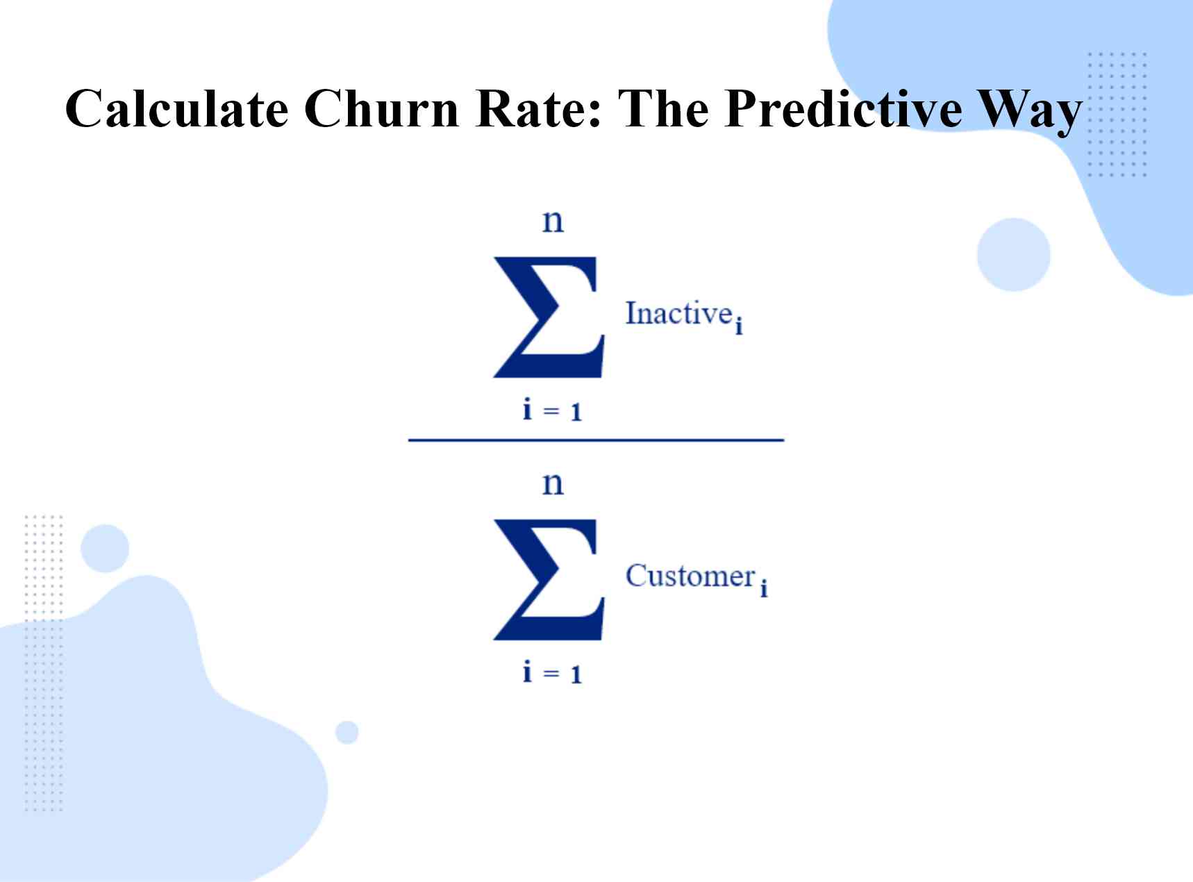 Churn Rate: What It Is And Different Ways To Calculate It