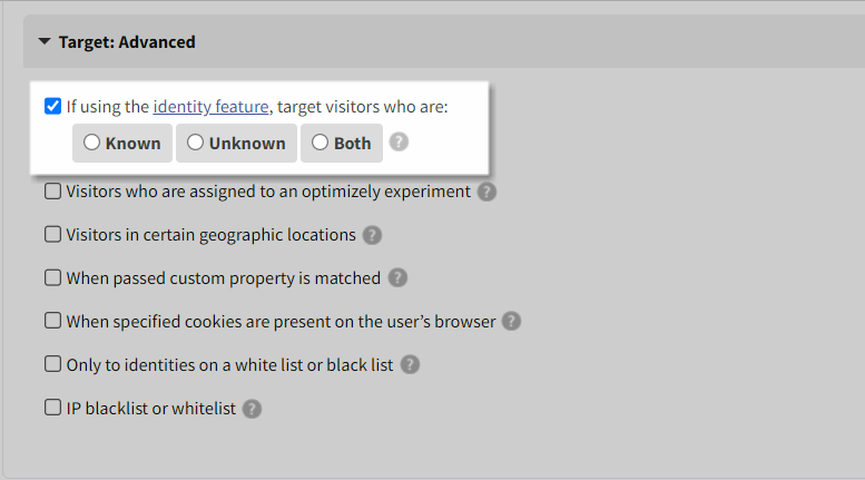 After the code has been implemented, you can use the Identity feature in the Target Settings to target your popup survey