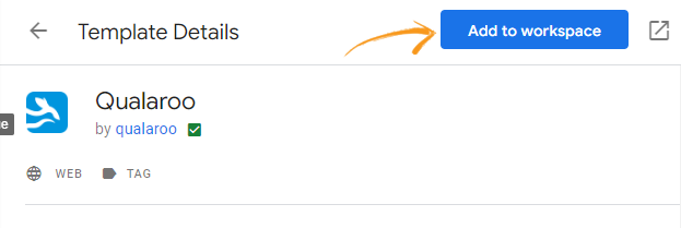 Go to your Qualaroo dashboard, click Install Code, then click Quick Setup in Google Tag Manager