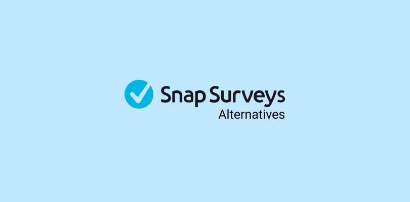 8 SnapSurveys Alternatives for Enhanced Feedback Collection in 2024