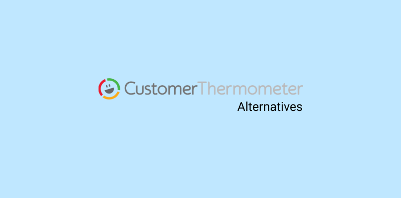 8 Best Customer Thermometer Alternatives for 2024