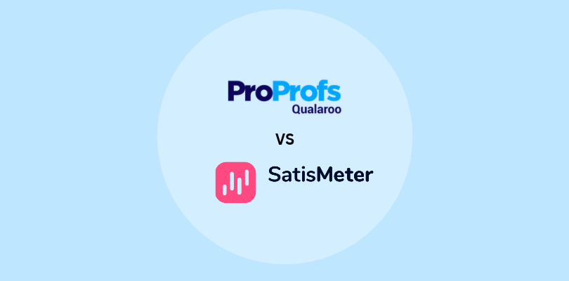 Qualaroo vs SatisMeter: Which One Shows You Why Users Leave, Not Just How They Score?
