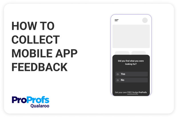 Collect Mobile Feedback in 3 Easy Steps