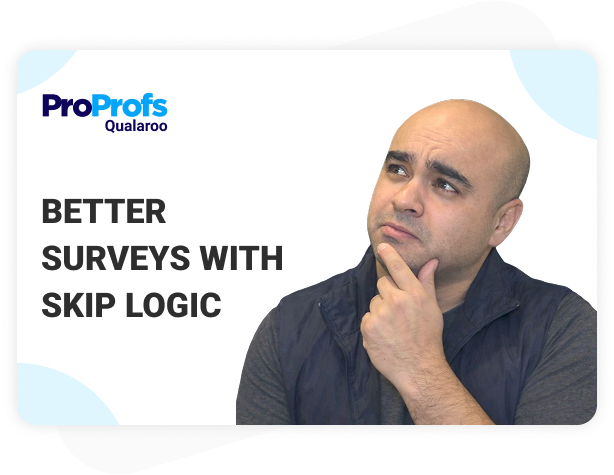 How to Use Skip Logic & Branching in Surveys